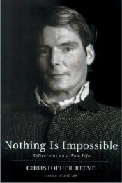 Reeve Book Nothing Is Impossible